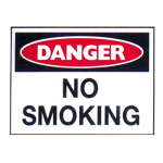 PRINTED SIGN "DANGER NO SMOKING" 450X600MM METAL EACH